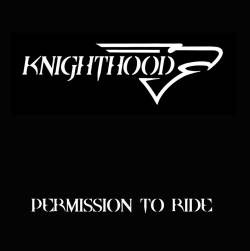 Knighthood (UK) : Permission to Ride